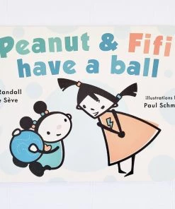 Ingram Publisher Services Peanut & Fifi Have A Ball For Kids